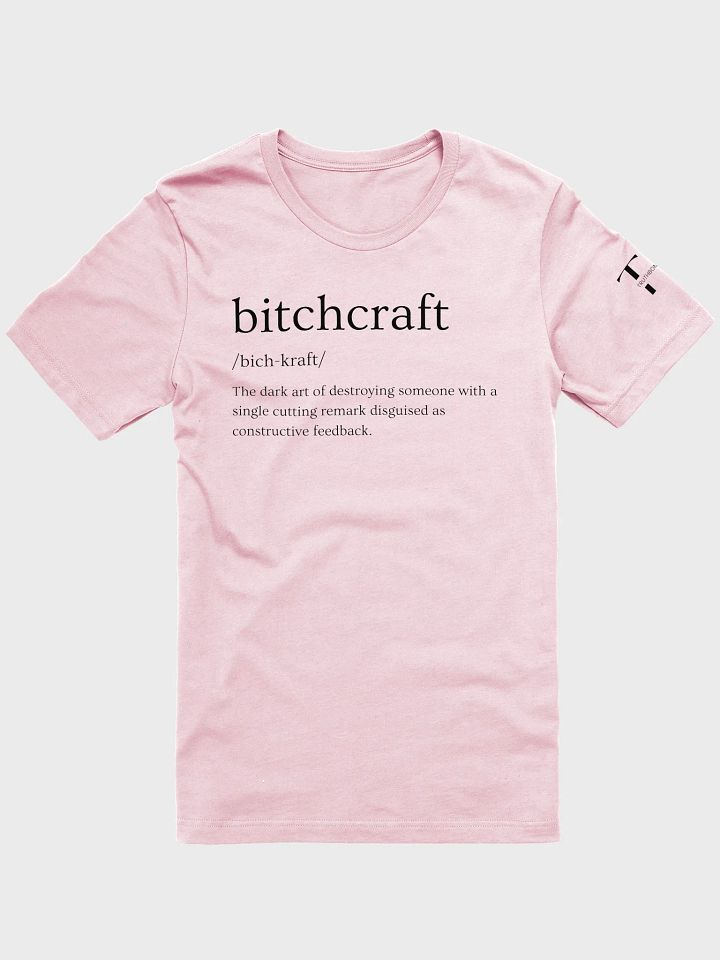 Bitchcraft T-Shirt Sarcastic Funny T-Shirt Light Colours product image (4)