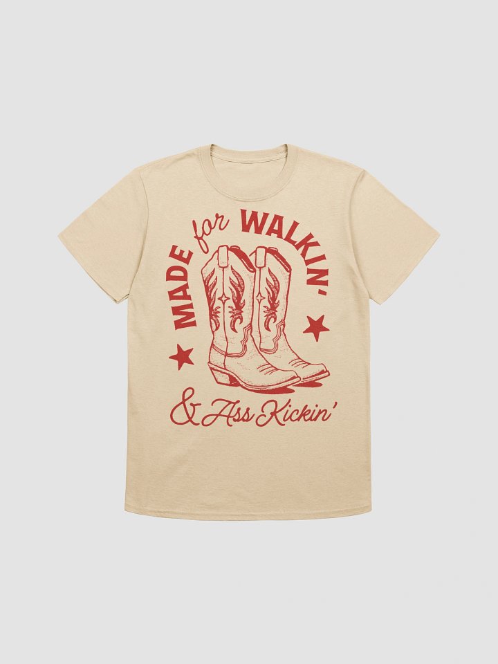 Made for Walkin’ & Ass Kickin’ product image (1)