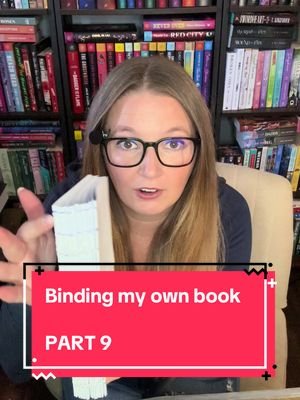 Binding my own book part 9 #booktok 