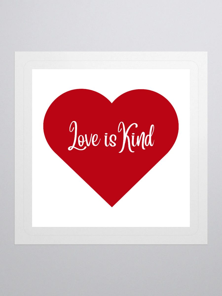 Love is Kind Sticker product image (1)