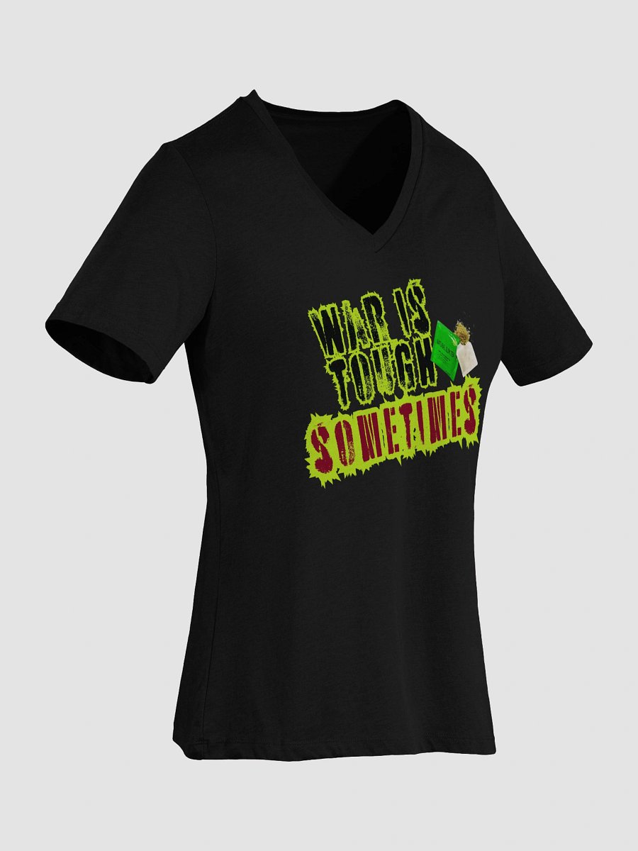 WAR IS TOUGH SOMETIMES V NECK product image (4)