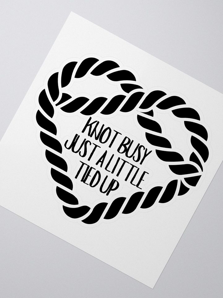 Knot Busy Vinyl Sticker product image (2)