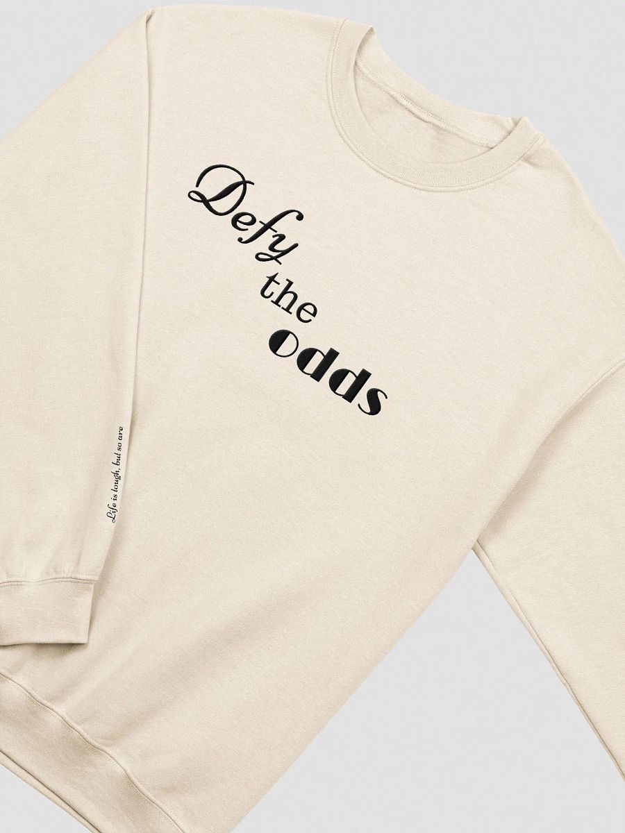 "Defy the Odds " sweatshirt product image (14)