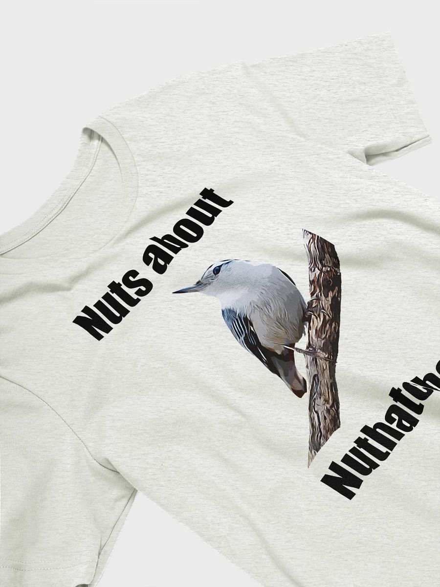 Nuts About Nuthatches T-shirt product image (3)