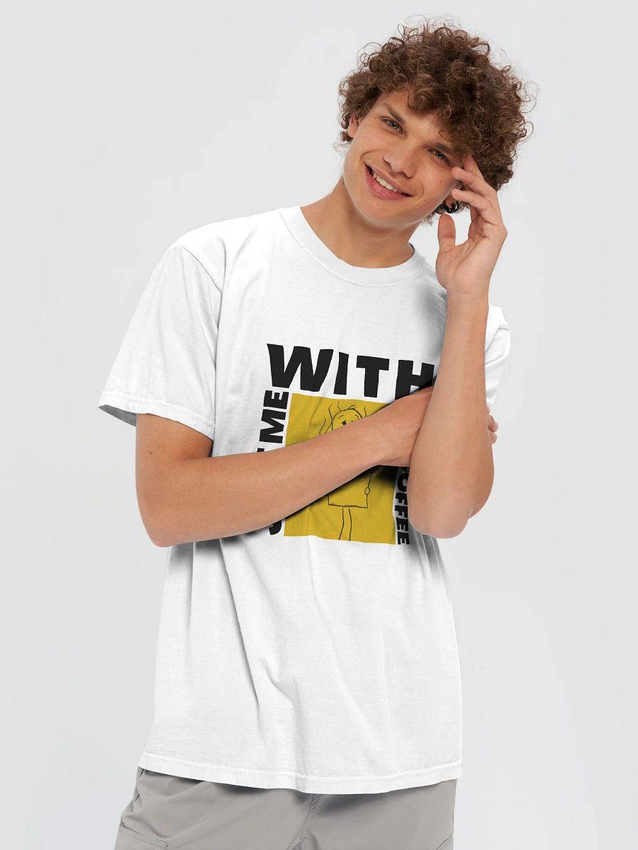 JUST ME WITH MY COFFEE T-SHIRT (BLACK) product image (93)
