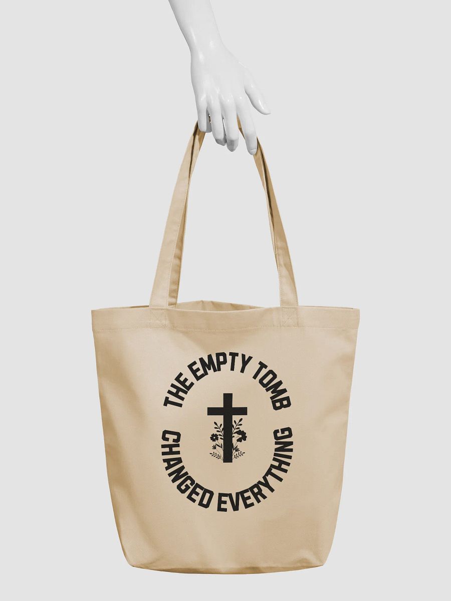 The Empty Tomb Changed Everything – Bold Faith Tote Bag product image (3)