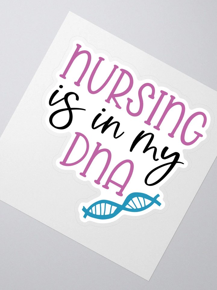 Nursing is in My DNA Sticker product image (6)