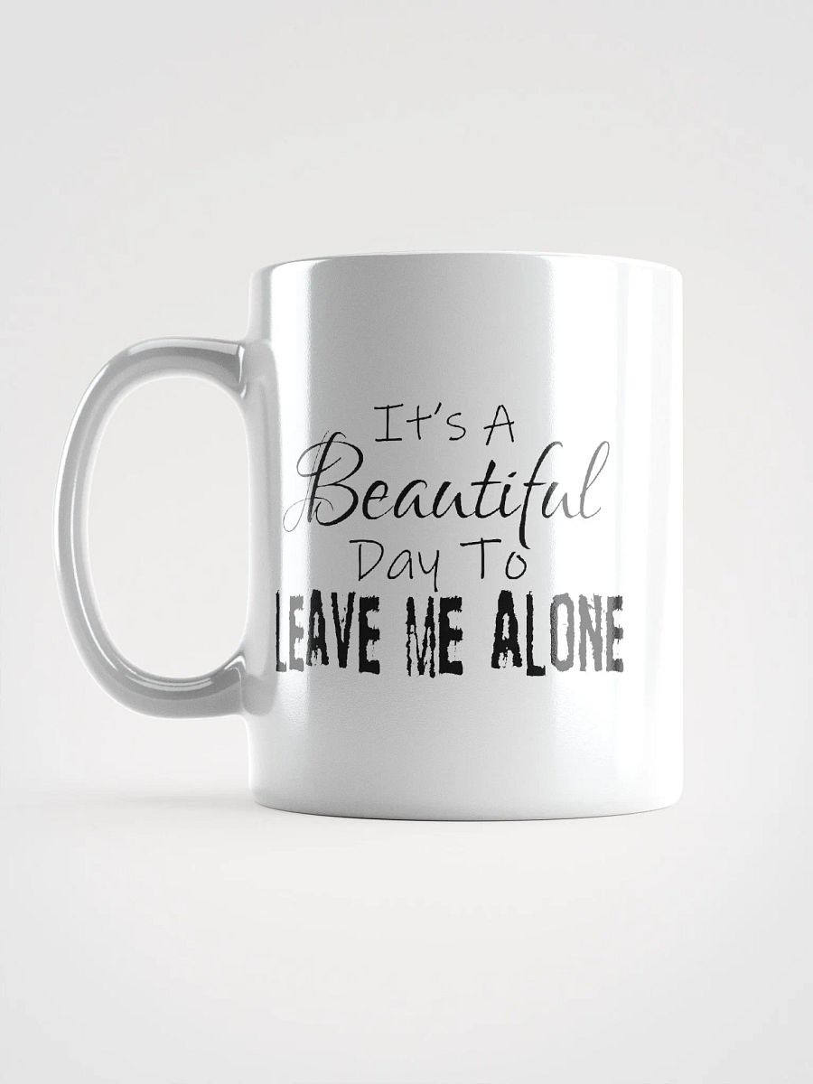 Leave Me Alone (Gloss White Mug) product image (6)