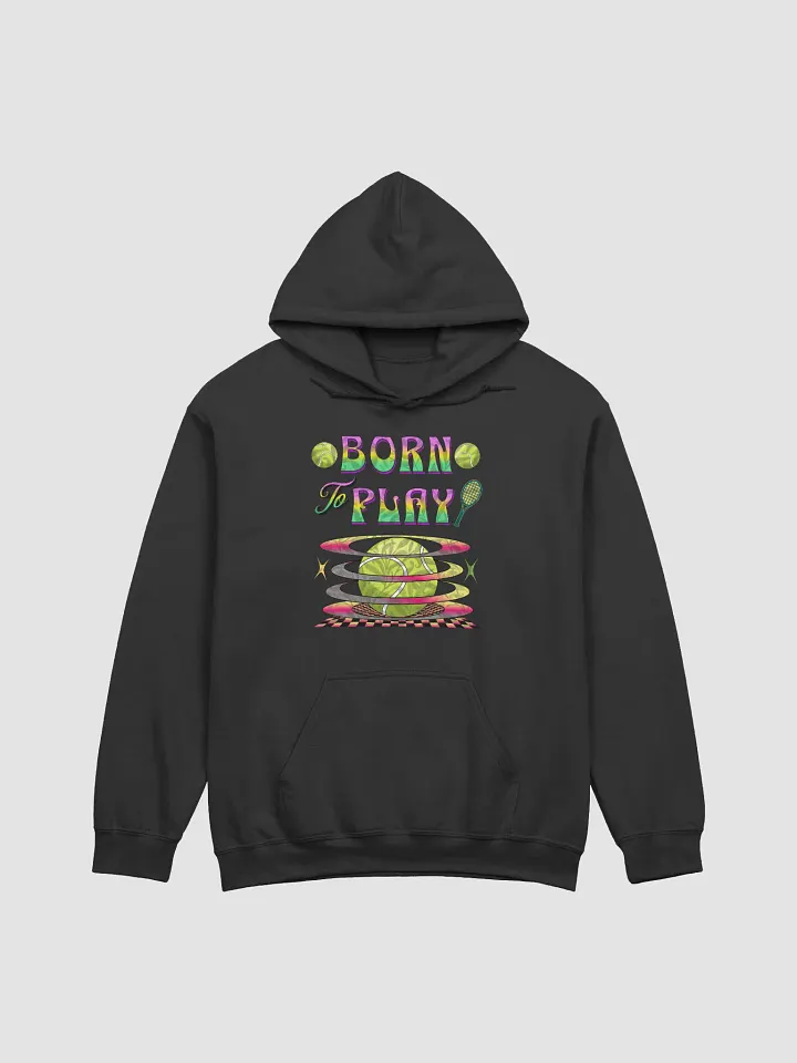 Born To Play Tennis Vibes Classic Hoodie product image (1)