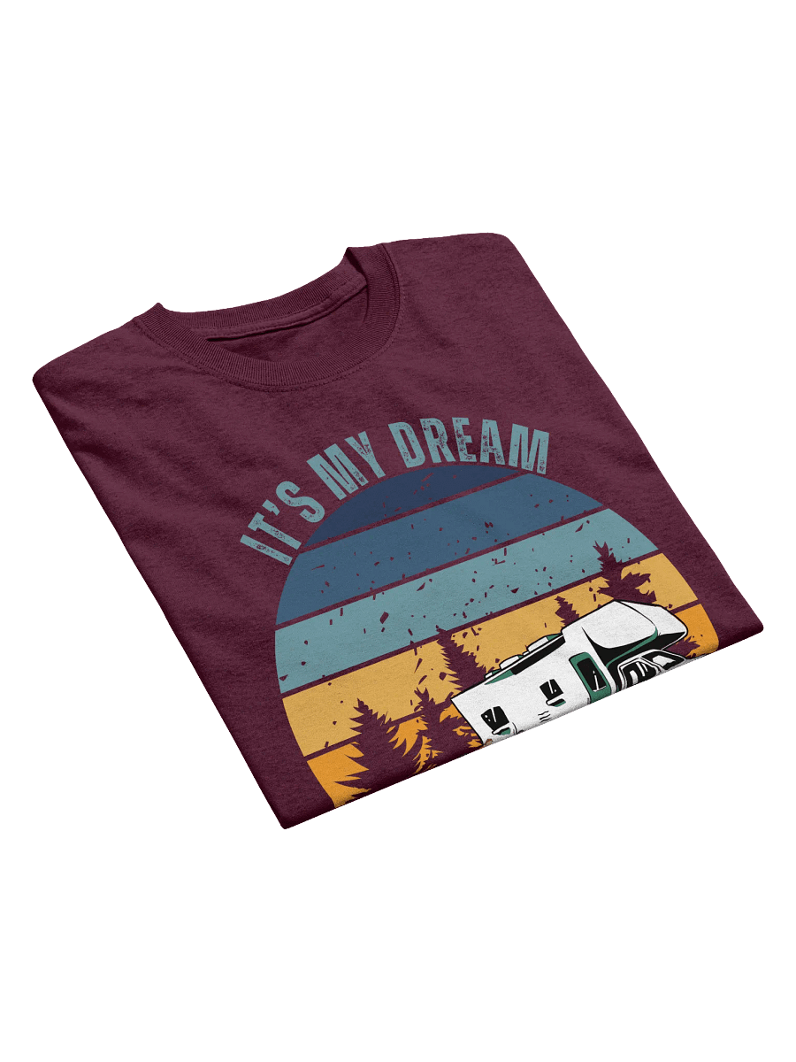 IT's My Dream To Go Camping Tee Class C product image (3)
