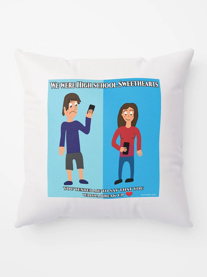 We Were High School Sweethearts Special Design Pillow product image (1)