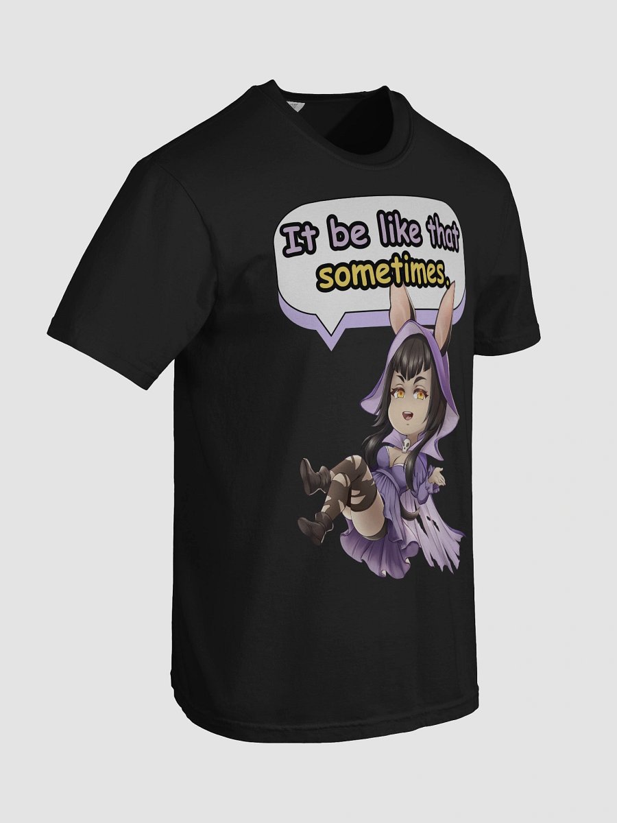 Xolo Queue "It be like that sometimes." T-Shirt - Black product image (8)