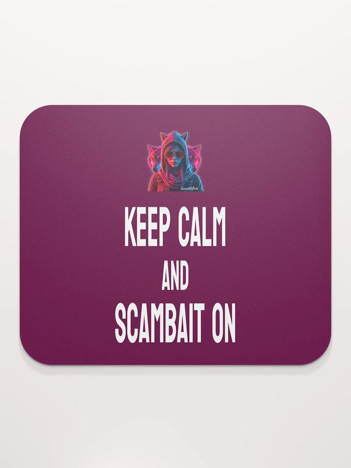 Keep Calm and Scambait On Mousepad product image (2)