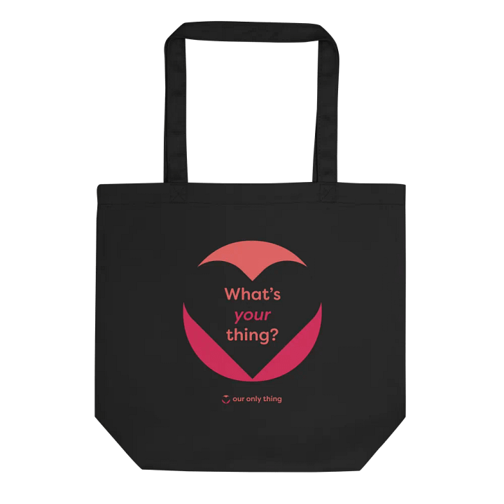 What's Your Thing Eco-Friendly Tote Bag product image (1)