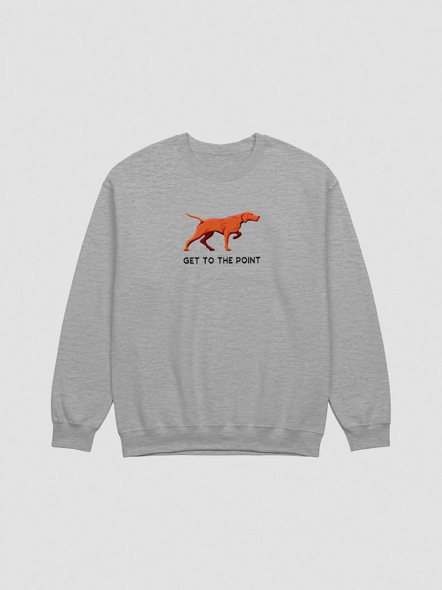 Get to the Point Sweatshirt (Embroidered) of a Vizsla product image (4)