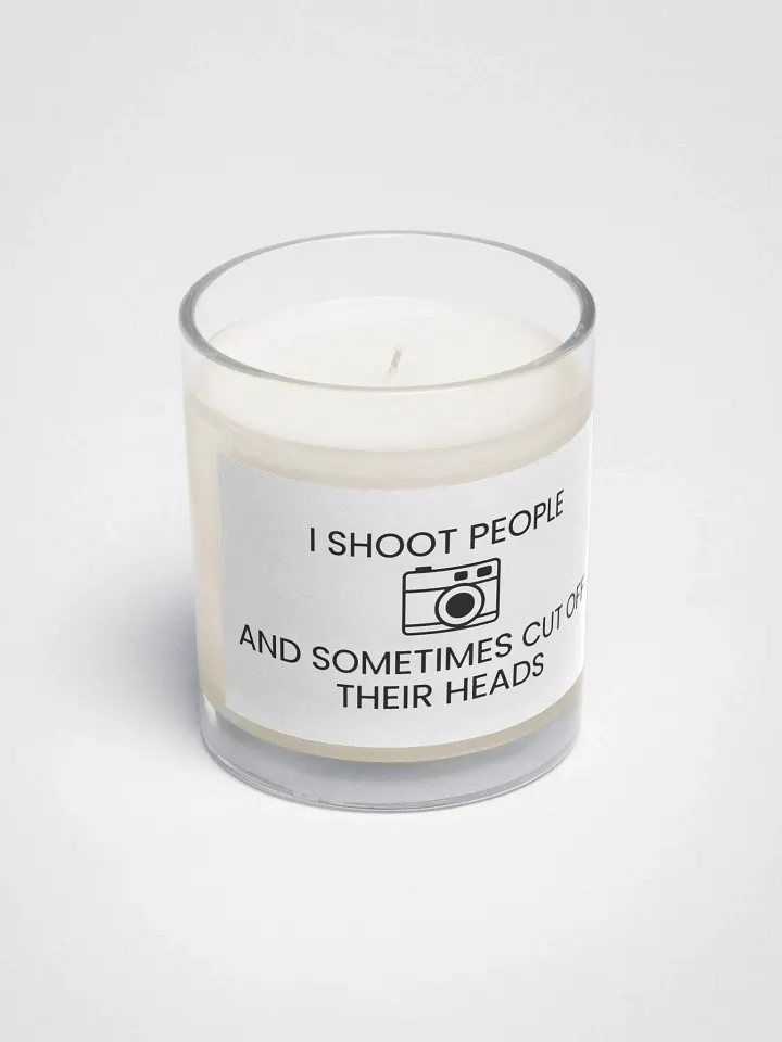Non-Scented Candle (I Shoot People and Sometimes Cut Off Their Head) product image (2)