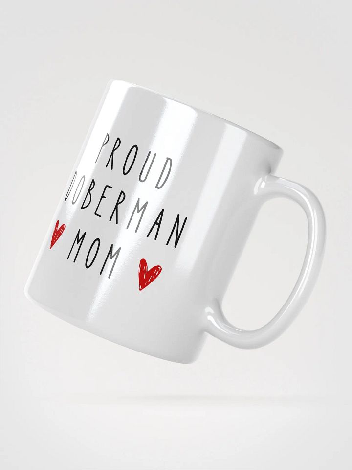 Proud Doberman Mom, white mug product image (4)