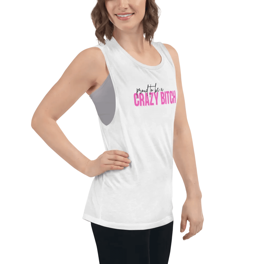 Flowy Muscle Tank: Embrace Your Crazy Bitch Pride product image (2)