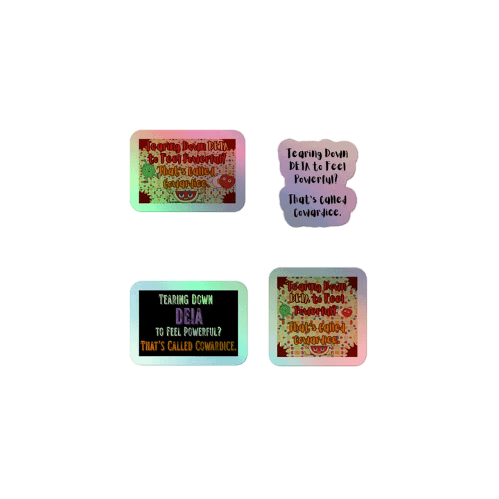 Hands Off DEIA, Tearing Down DEIA? Coward, Holo Sticker Pack product image (1)