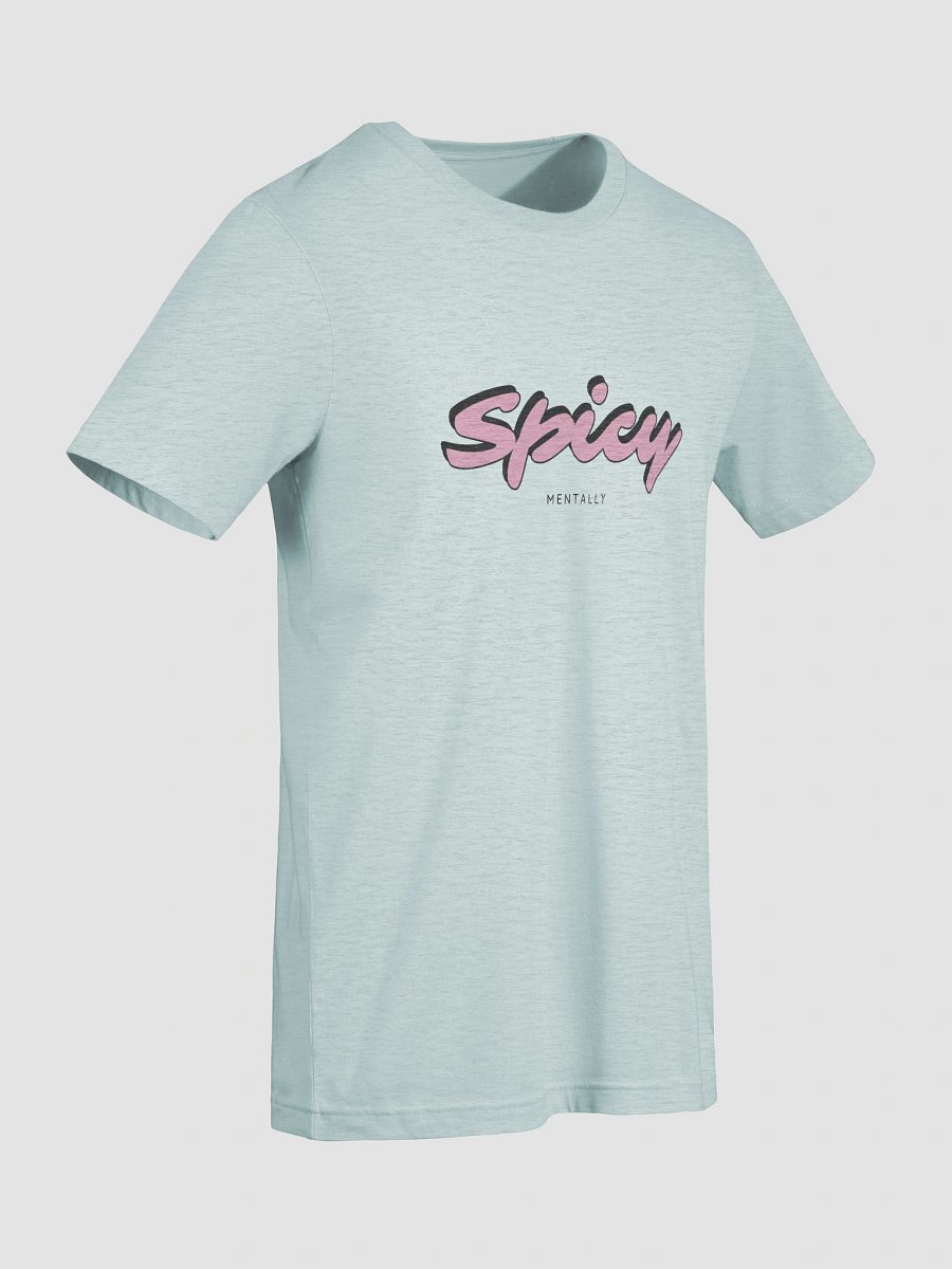 Spicy....mentally tee product image (9)