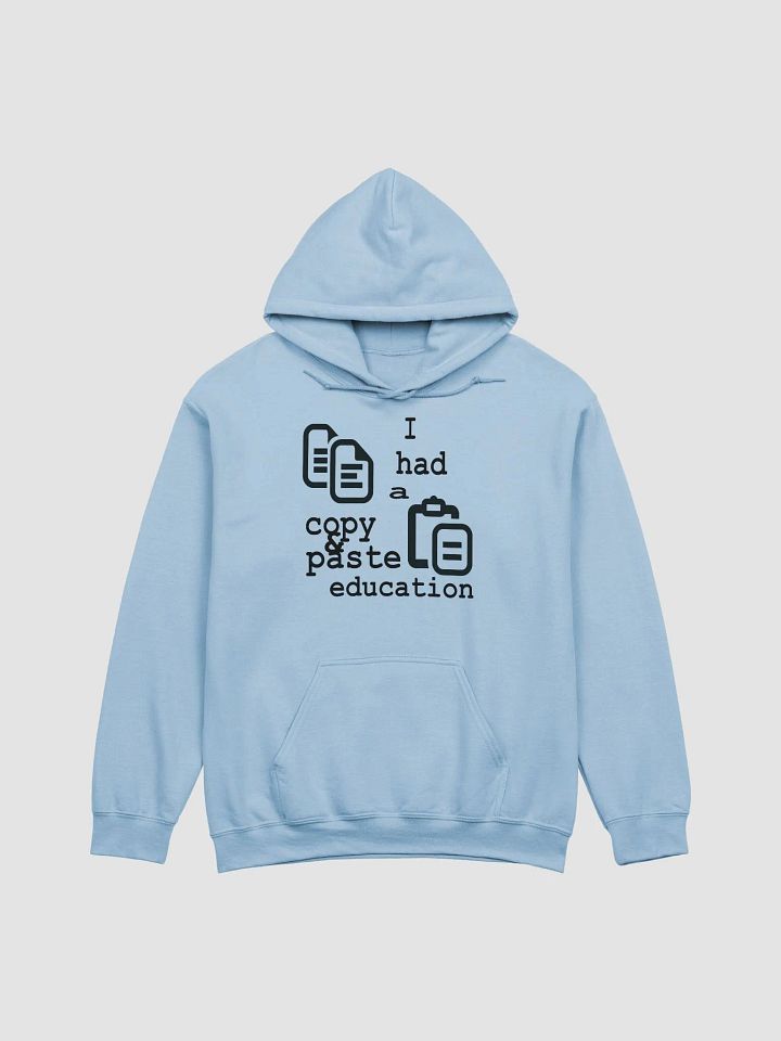 I Had A Copy & Paste Education - Black - Gildan Classic Hoodie product image (2)