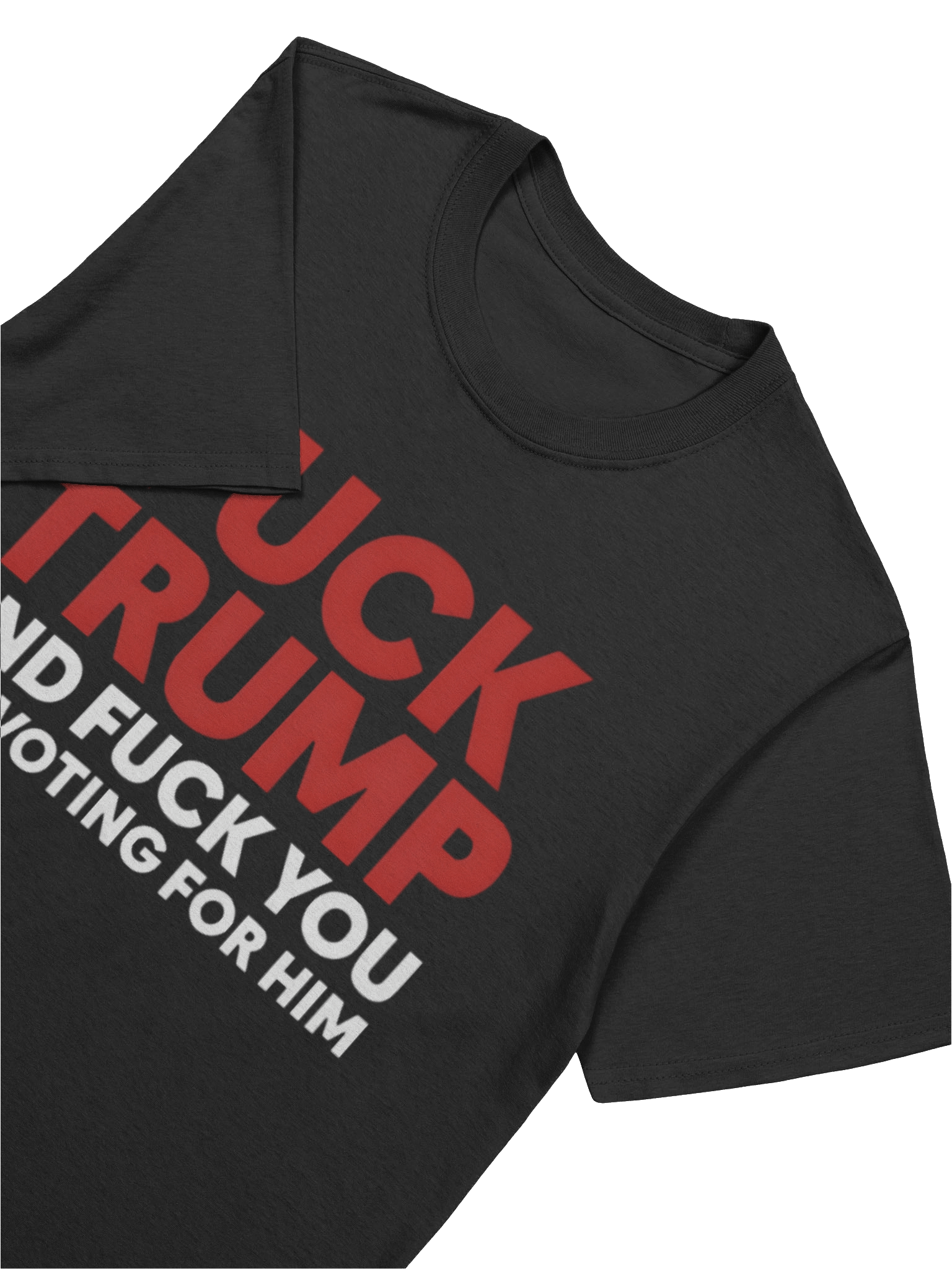 Fuck Trump And Fuck You For Voting For Him USA Shirt product image (5)
