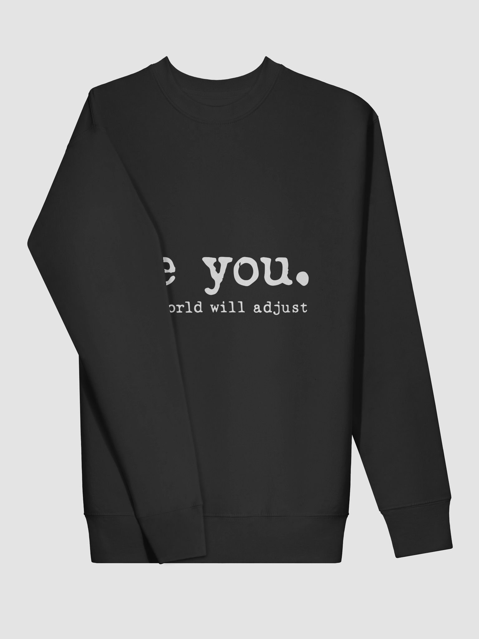 Be you the world will adjust product image (10)