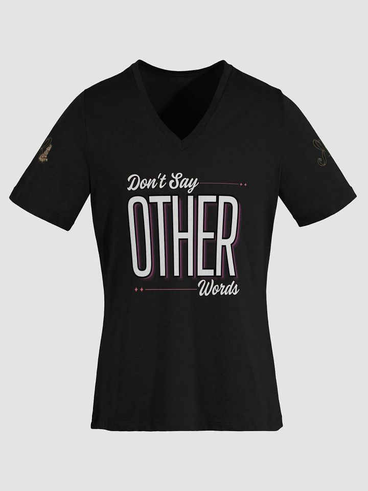 Don't Say Other Words Female V-Neck T-Shirt product image (1)