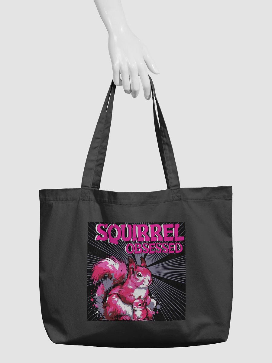 Squirrel Obsessed Organic Tote product image (3)