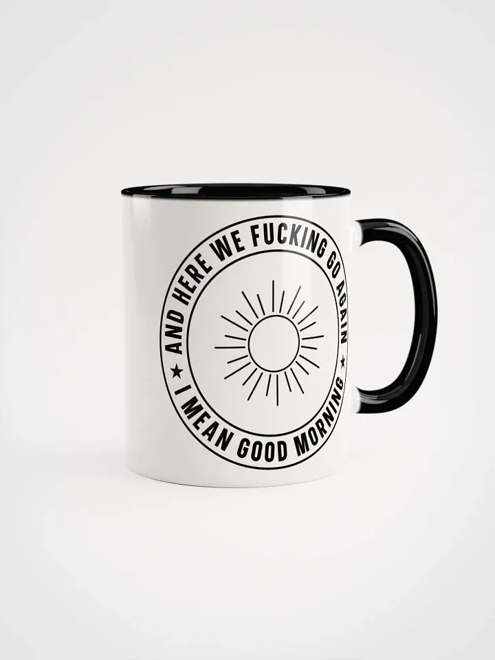 'Sarcastic Good Morning' Ceramic Mug product image (3)