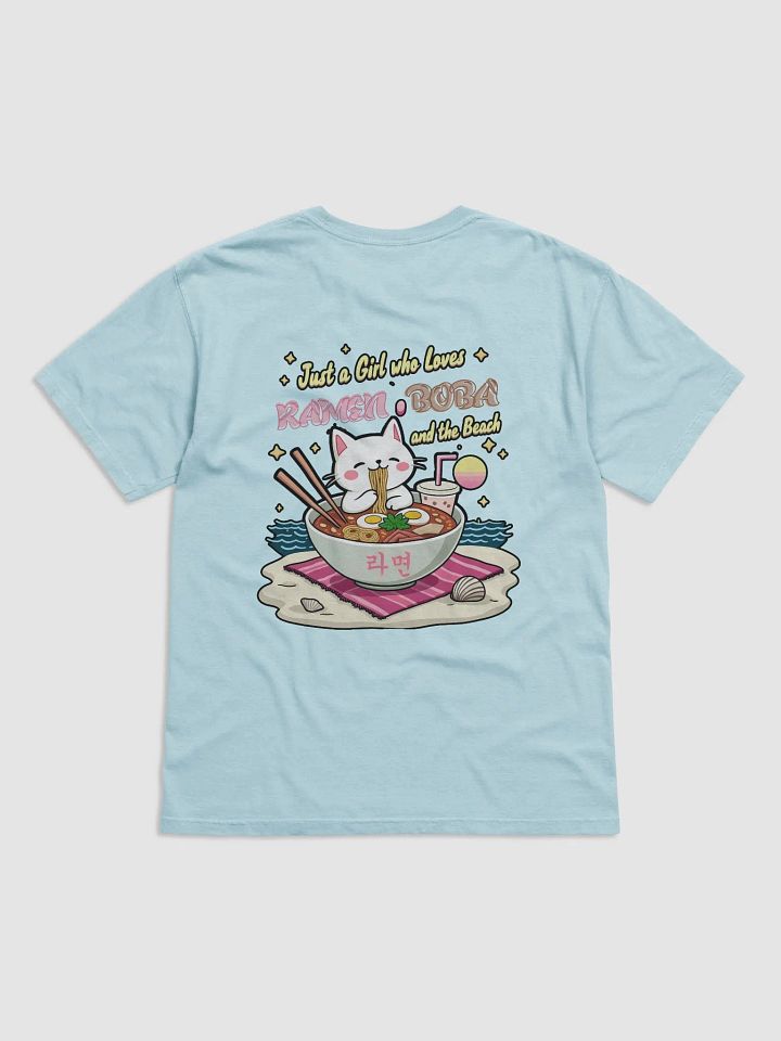 Just a Girl who Loves Ramen, Boba, and the Beach T-Shirt product image (2)