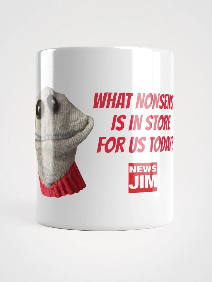 What Nonsense Is In Store For Us Today Mug product image (1)