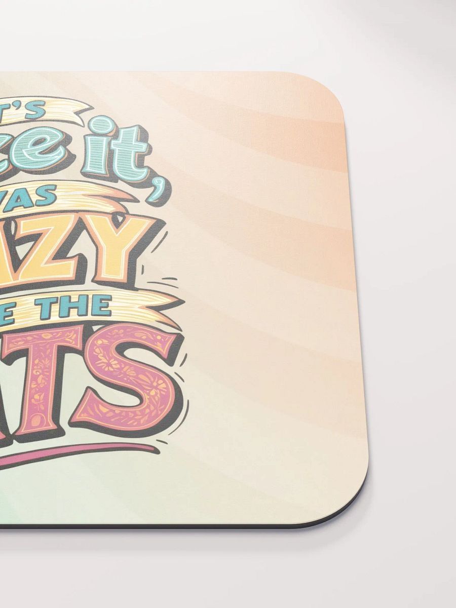 Colorful "I Was Crazy Before the Cats" Mouse Pad product image (6)