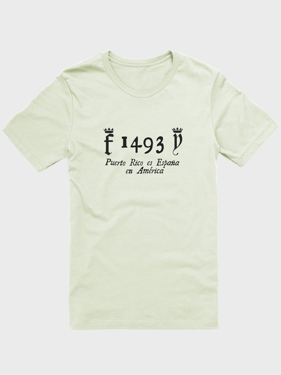 Camiseta color pastel - 1493 Puerto Rico es España en América product image (1)