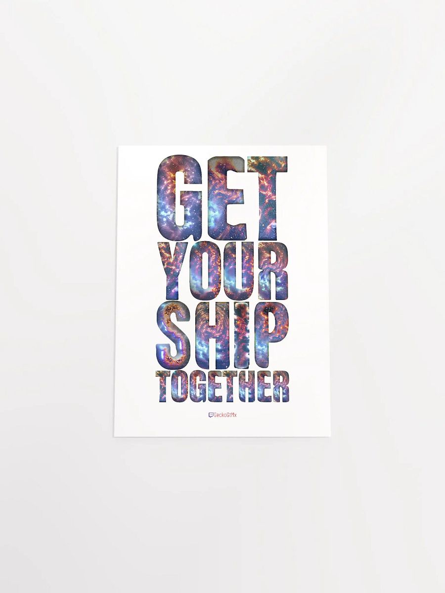 Get Your Ship Together Poster product image (43)