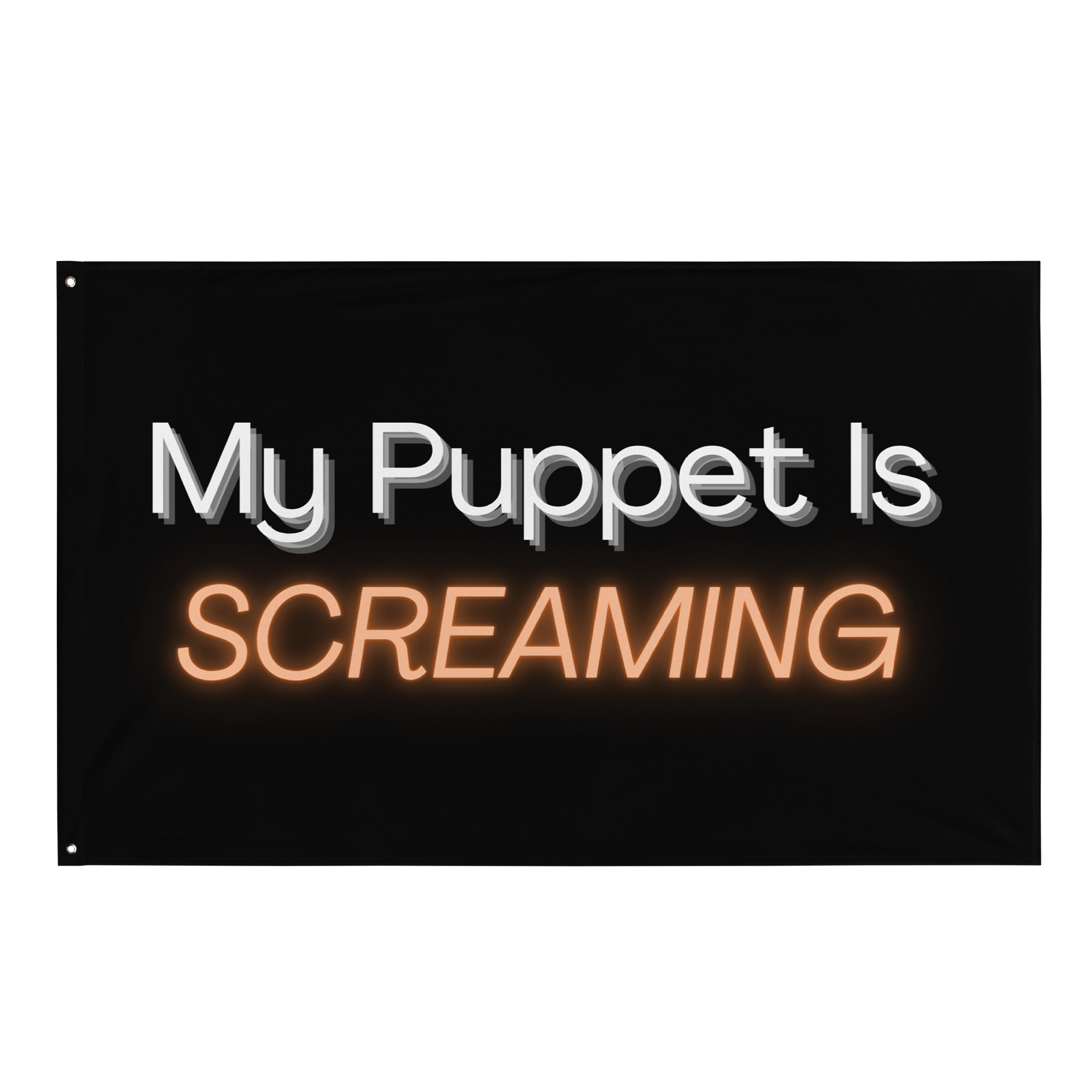 My Puppet is Screaming Flag product image (1)