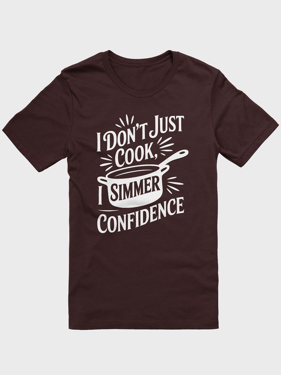I Don't Just Cook, I Simmer Confidence product image (1)
