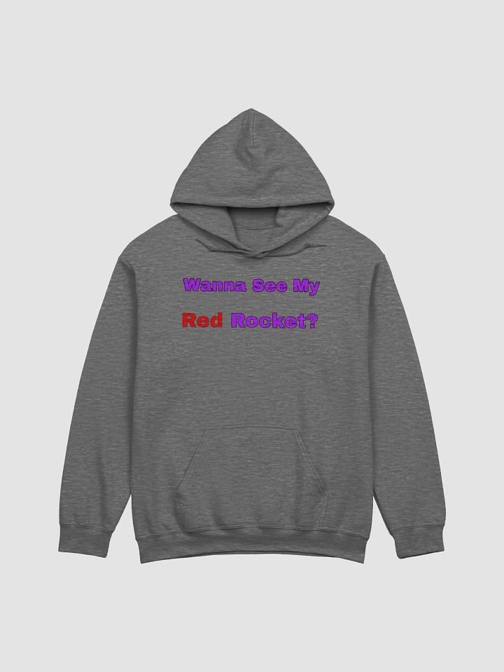 Wanna See My Red Rocket? plus sized hoodie product image (5)
