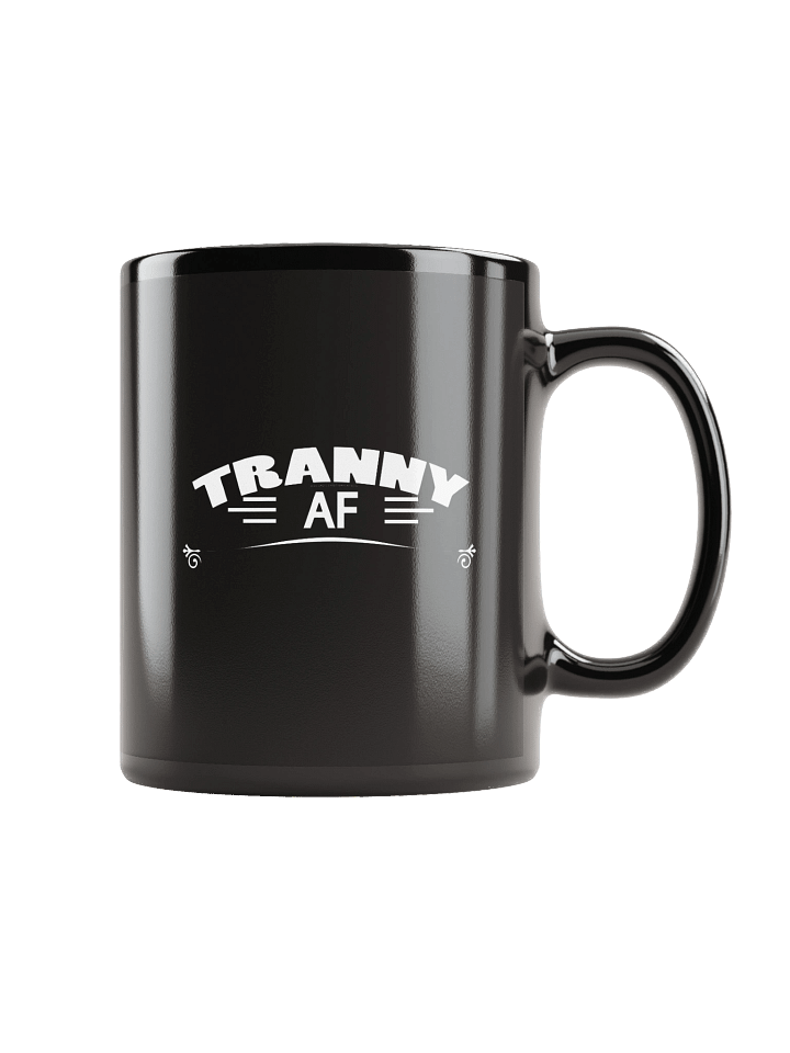 [Buck Angel Shop] Tranny AF - Glossy Ceramic Mug [black] product image (2)