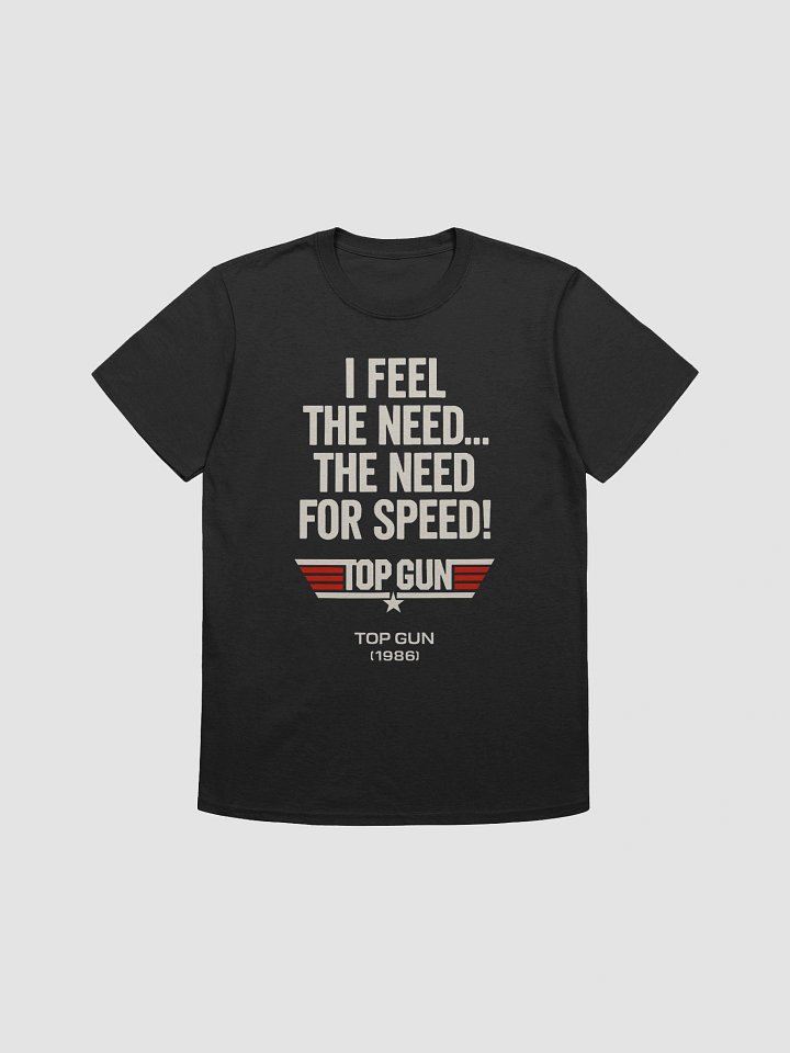 I Feel the Need — The Need for Speed T-Shirt product image (1)
