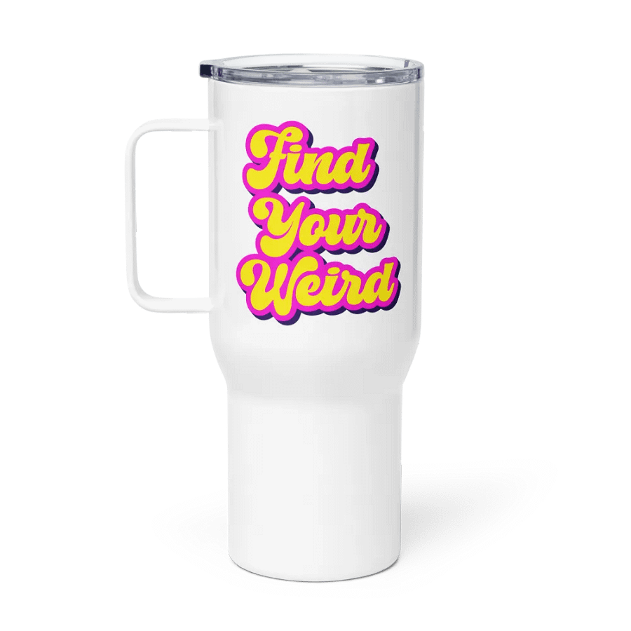 "Find Your Weird" Stainless Steel Travel Mug product image (1)
