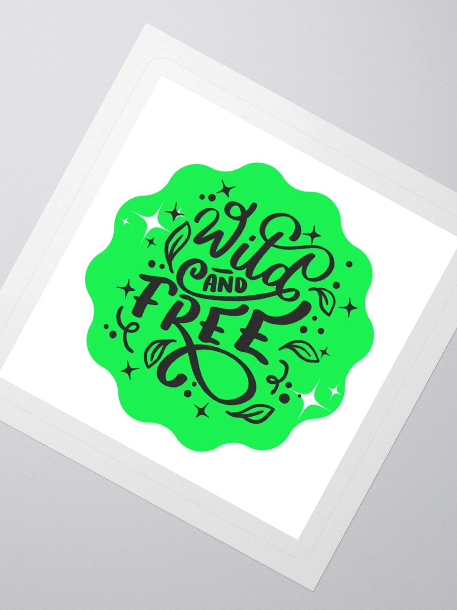 Wild and Free – Free Your Spirit 3x3 Sticker product image (2)