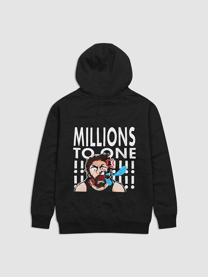 Millions to One! Hoodie product image (2)