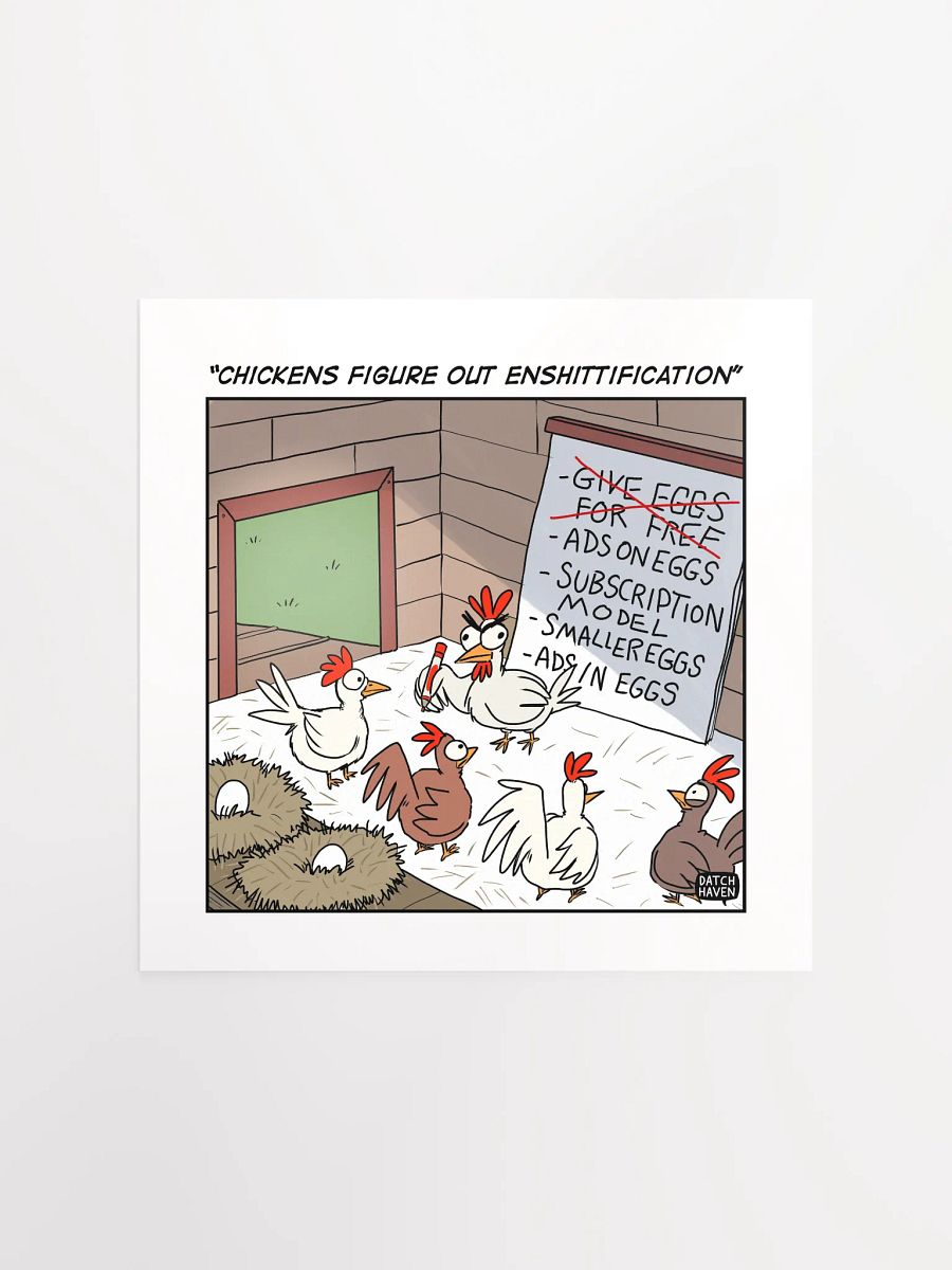 "Chickens figure out enshittification" poster (10″×10″) product image (1)