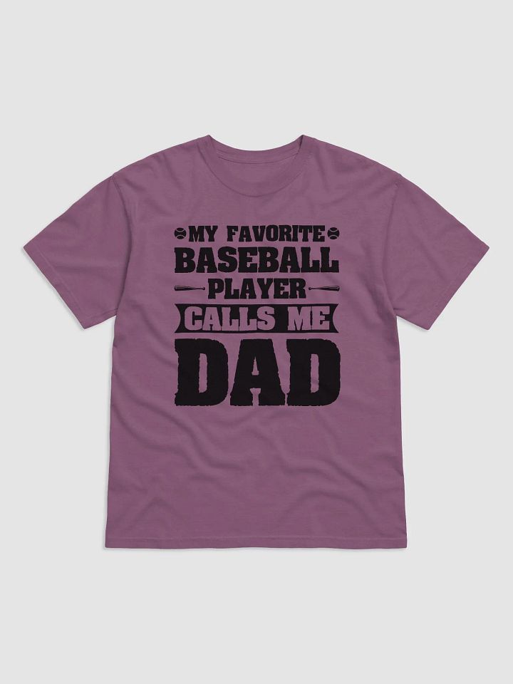 My Favorite Baseball Player Calls Me Dad product image (1)