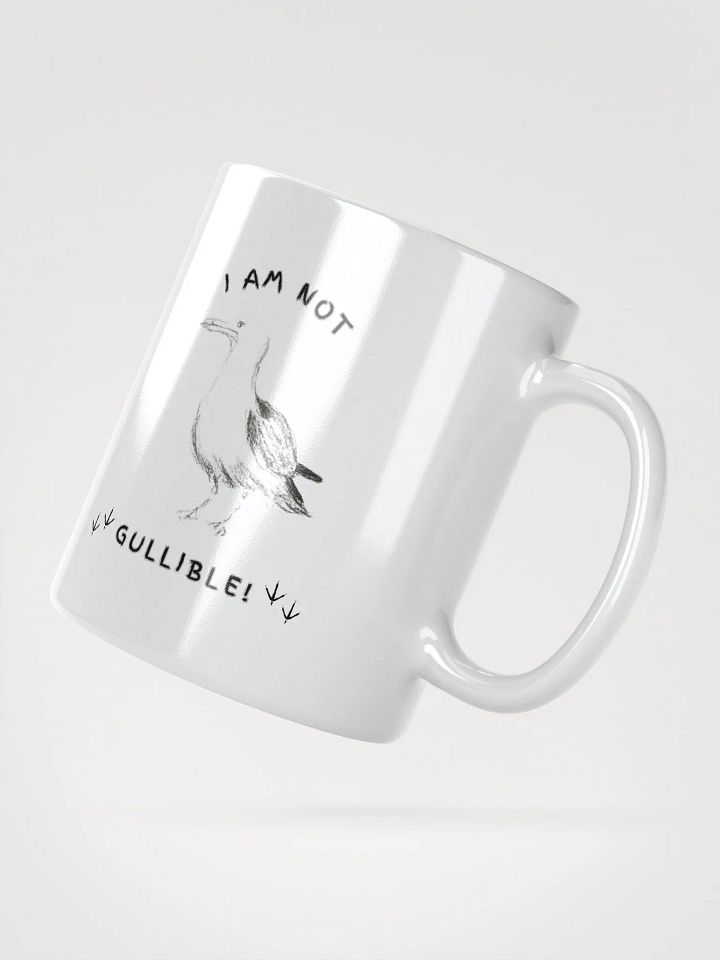 I am not Gullible! Glossy White Mug product image (4)