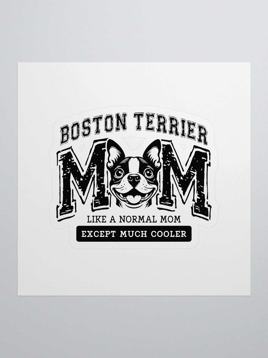 Boston Terrier Mom - Sticker product image (1)
