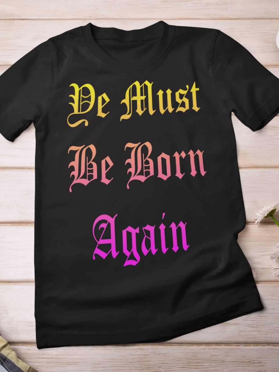Shirt Christian Ye Must Be Born Again product image (1)