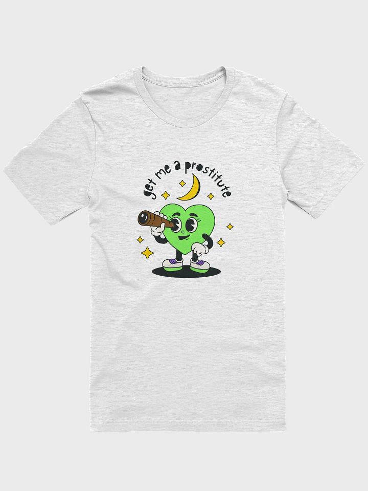 Get Me A Prostitute T-Shirt product image (1)