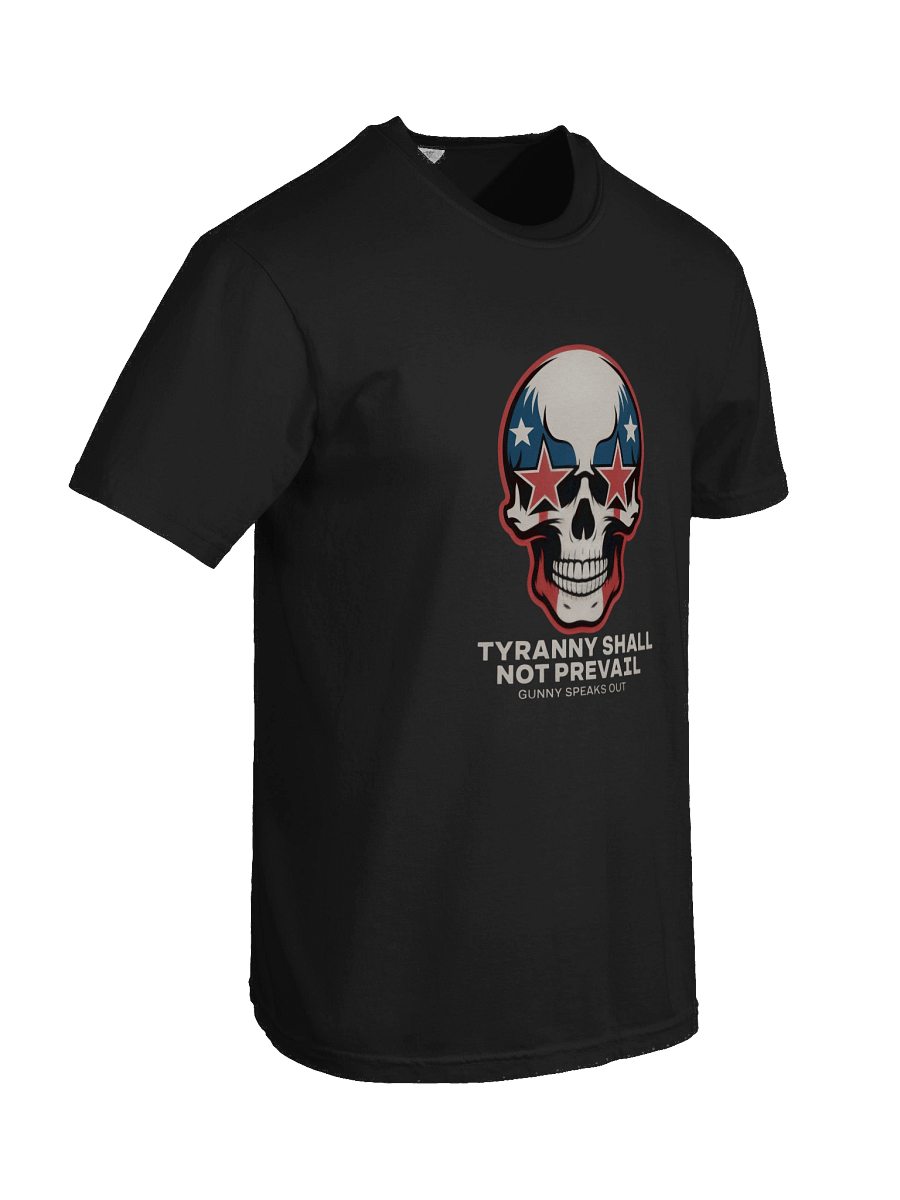 Tyranny Shall Not Prevail Patriotic Tee product image (53)